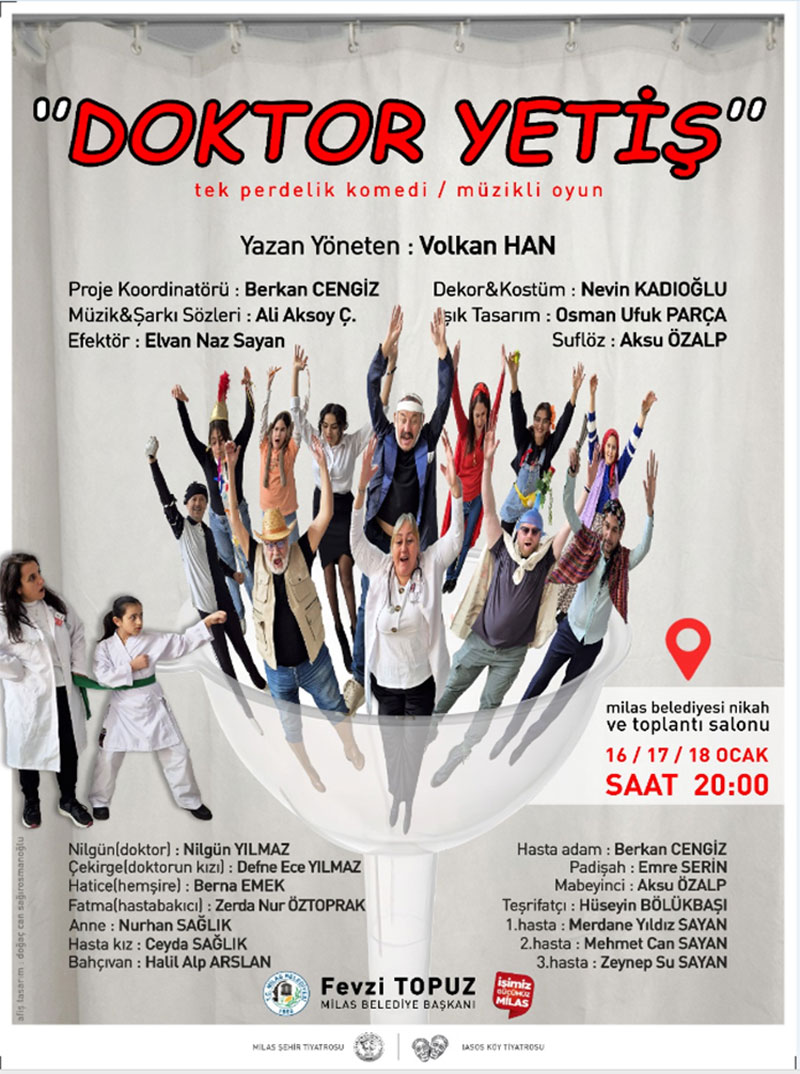 Doktor Yetiş, tiyatro oyunu