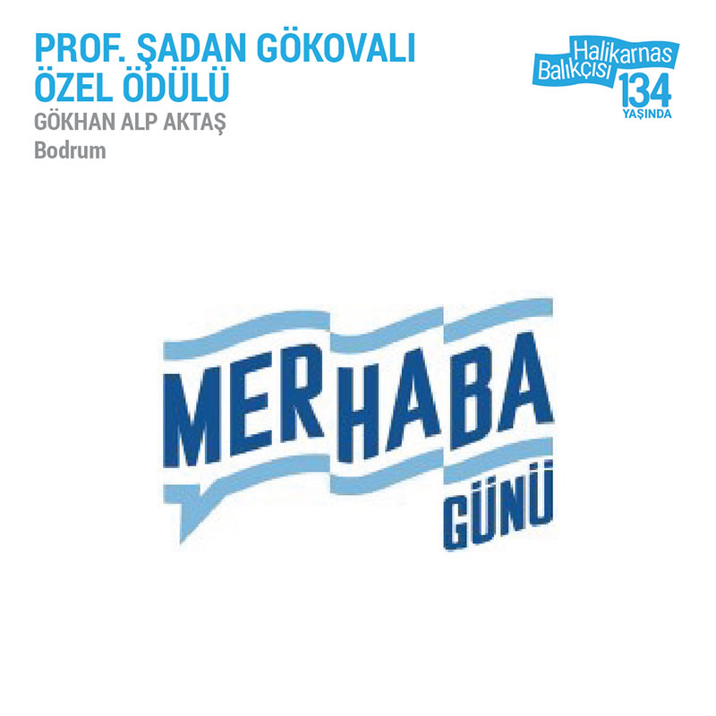 Halikarnas Balıkçısıı, Merhaba Günü, logo yarışması; Prof. Şadan Gökovalı Özel Ödülü - Nisan 2024
