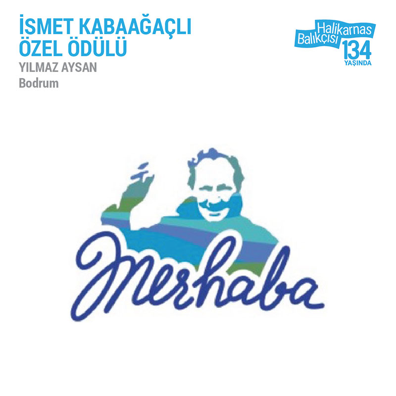 Halikarnas Balıkçısıı, Merhaba Günü, logo yarışması; Prof. İsmet Kabaağaçlı Özel Ödülü - Nisan 2024