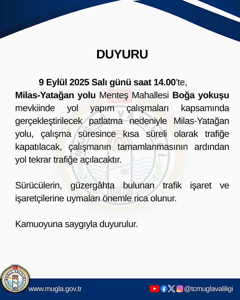 Milas - Yatağan yolu valilik açıklaması, m09.09.2025